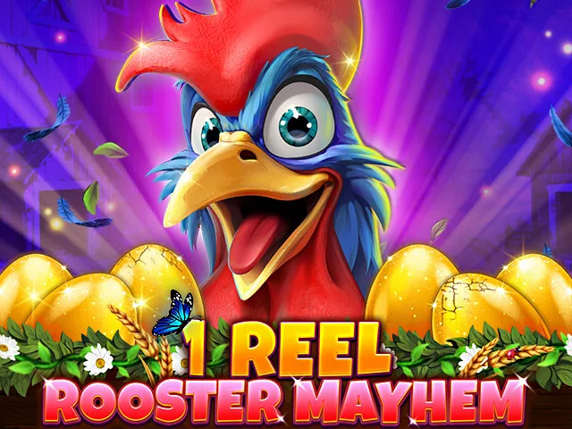 1 Reel – Rooster Mayhem