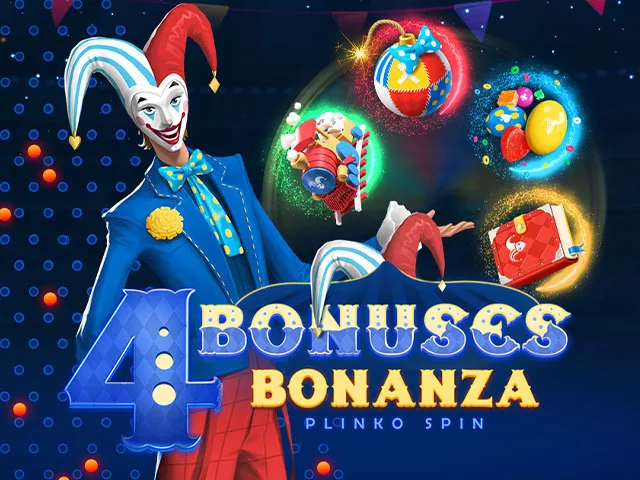 4 BONUSES BONANZA – PLINKO SPIN